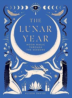 The Lunar Year by Alison Davies