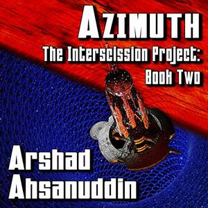 Azimuth by Arshad Ahsanuddin