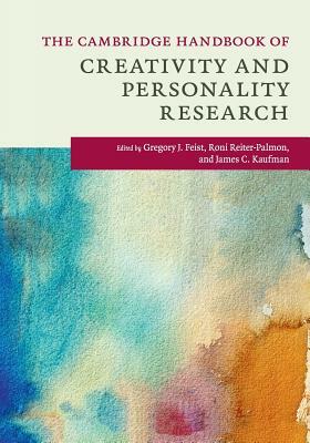 The Cambridge Handbook of Creativity and Personality Research by 