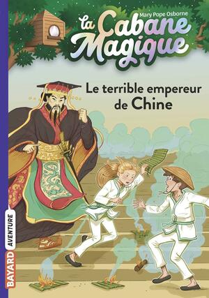 Le terrible empereur de Chine, Volume 9 by Mary Pope Osborne