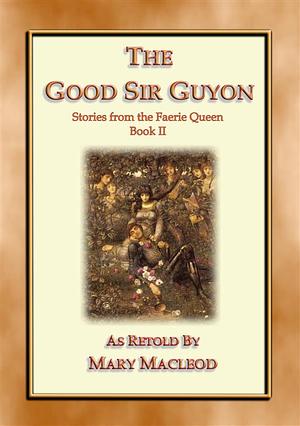 The Good Sir Guyon by Mary Macleod