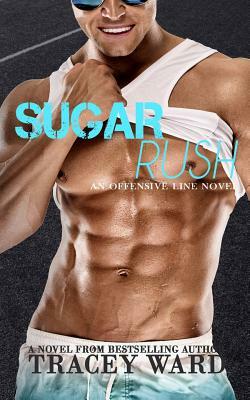 Sugar Rush by Tracey Ward