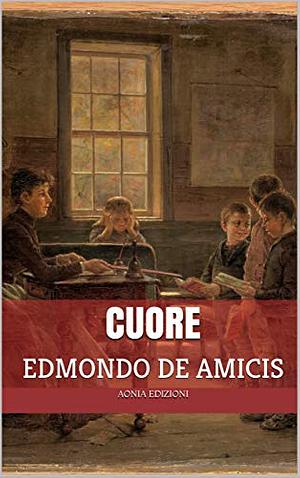 Cuore Di Edmondo de Amicis by Edmondo de Amicis