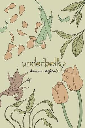 Underbelly by Ramna Safeer