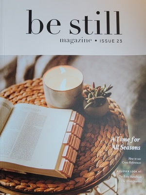 Be Still: Issue 23 by The Daily Grace Co.