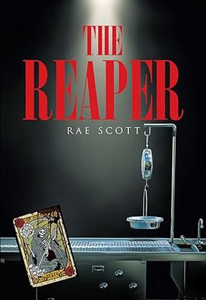 The Reaper by Rae Scott