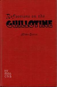 Reflections on the Guillotine by Richard Howard, Albert Camus