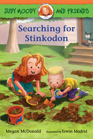 Judy Moody and Friends: Searching for Stinkodon by Megan McDonald, Erwin Madrid