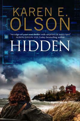 Hidden: First in a New Mystery Series by Karen E. Olson