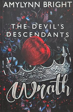 Wrath: The Devil's Descendants by Amylynn Bright