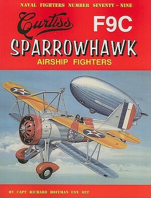 Curtiss F9C Sparrowhawk Airship Fighters by Richard Hoffman