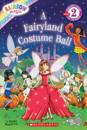 A Fairyland Costume Ball by Daisy Meadows