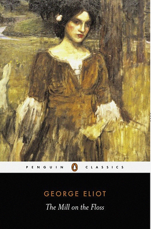 The Mill on the Floss by George Eliot