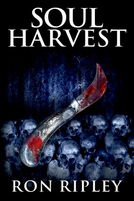 Soul Harvest by Ron Ripley