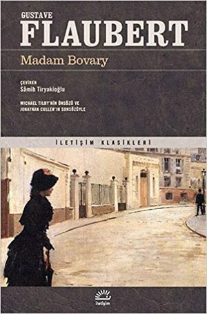 Madam Bovary by Gustave Flaubert, Jonathan D. Culler