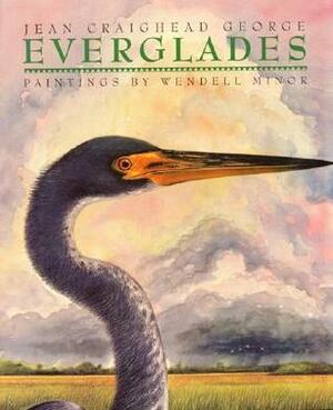 Everglades by Wendell Minor, Jean Craighead George