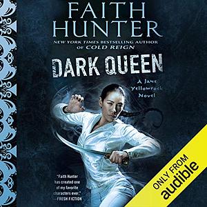 Dark Queen by Faith Hunter