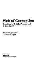 Web of Corruption: The Story of J.G.L. Poulson and T. Dan Smith by David Taylor, Raymond Fitzwalter