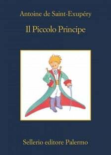 Il Piccolo Principe by Antoine de Saint-Exupéry