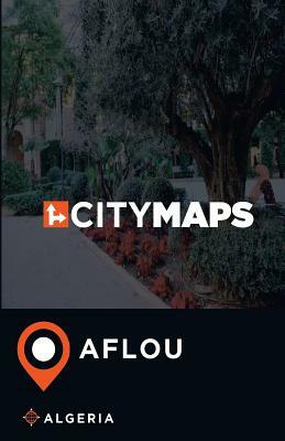 City Maps Aflou Algeria by James McFee