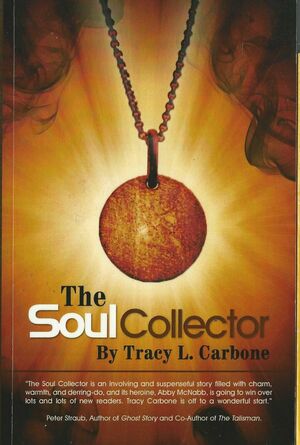 The Soul Collector by Tracy L. Carbone