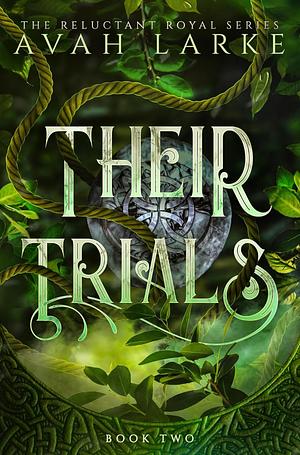 Their Trials by Avah Larke