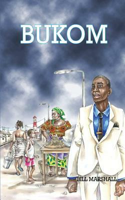 Bukom by Bill Marshall