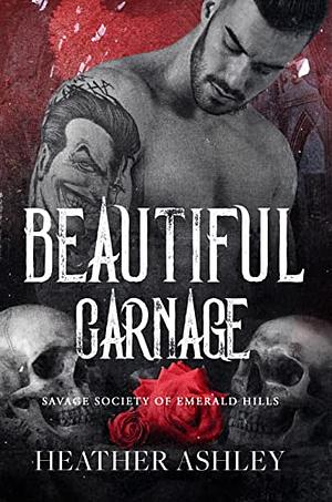 Beautiful Carnage by Heather Ashley