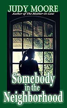 Somebody in the Neighborhood by Judy Moore