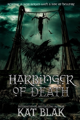 Harbinger of Death by Kat Blak
