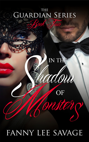 In the Shadow of Monsters by Fanny Lee Savage