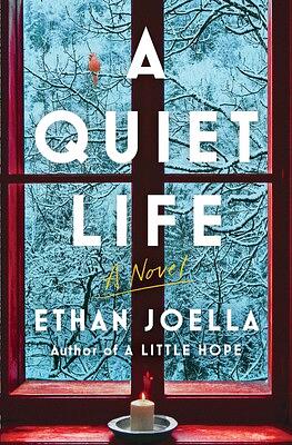 A Quiet Life by Ethan Joella