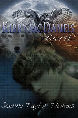 Kerry McDaniels Quest by Jeanne Taylor Thomas