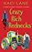 Crazy Rich Rednecks by Kaci Lane