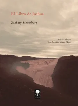 El libro de Joshua by Zachary Schomburg