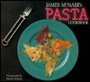 James McNair's Pasta Cookbook by Patricia Brabant, James McNair
