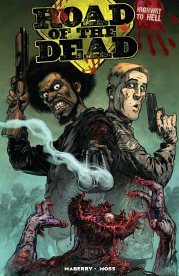 Road of the Dead: Highway to Hell by Jonathan Maberry