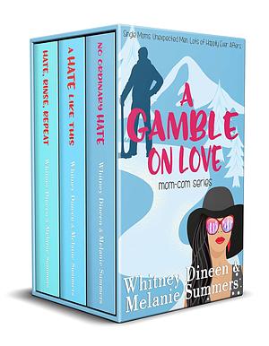 A Gamble on Love Mom Com Boxset by Whitney Dineen, Melanie Summers