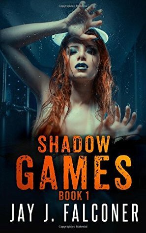 Shadow Games (Time Jumper #1) by Jay J. Falconer