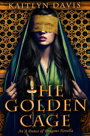 The Golden Cage by Kaitlyn Davis