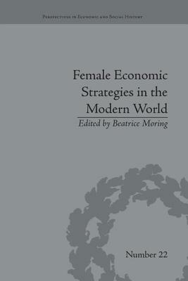 Female Economic Strategies in the Modern World by 