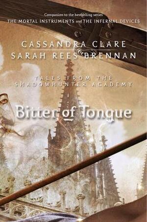 Bitter of Tongue by Sarah Rees Brennan, Cassandra Clare, Torrance Coombs