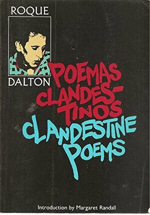 Poemas Clandestinos by Roque Dalton