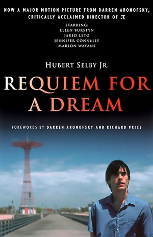 Requiem for a Dream by Hubert Selby Jr.