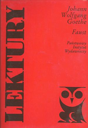 Faust: cze̜ść pierwsza i druga by Johann Wolfgang von Goethe