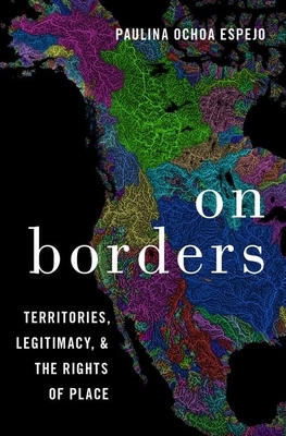 On Borders by Paulina Ochoa Espejo