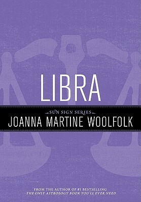 Libra by Joanna Martine Woolfolk