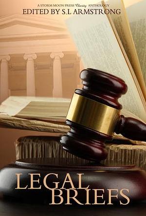 Legal Briefs by Gryvon, S.L. Armstrong, S.L. Armstrong, Cari Z.