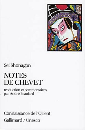 Notes de chevet by Sei Shōnagon