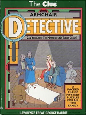 The Clue Armchair Detective by George Hardie, Lawrence Treat